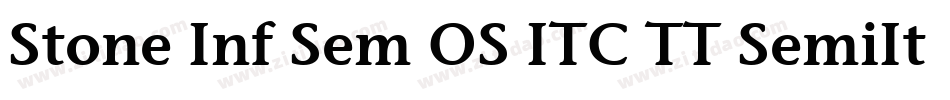 Stone Inf Sem OS ITC TT SemiIta字体转换